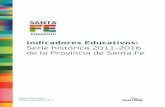 Indicadores Educativos - Gobierno de Santa Fe - Portal · Dirección General de Información y Evaluación Educativa Indicadores Educativos: Serie histórica 2011-2016 de la Provincia