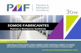 SOMOS FABRICANTES - Puertas y Mamparas Sanitariaspuertasymamparas.com/folleto.pdf · 2020-02-10 · Somos la cuarta generación trabajando en el ramo de la construcción y contamos