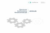 Tercer Informe 2016 Trimestral - COFECE · 2017-12-07 · Tercer Informe Trimestral 2016 6 Destaca en este trimestre que en la defensa de las resoluciones de la COFECE ante el Poder