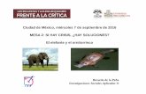 Ciudad de México, miércoles 7 de septiembre de 2016 MESA 2: SI … · El elefante que está en este salón no es otro que las muchas y elevadas inexactitudes en las estimaciones