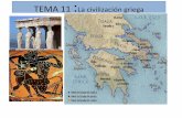 TEMA 11 La civilización griegaiestrayamar.es/files/.../Tema_11__Introduccin_a_la... · •Lee las páginas 232 y 233 del libro. •Haz la portada del tema (saber/ saber Hacer) •Y