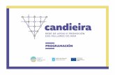 candieiracandieira.net/info.pdf · 2018-10-25 · Presentación do proxecto e das fases, exemplos de experiencia, radiografía das das necesidades e potencialidades do territorio