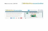 Memoria 2018 - bibliosaude.sergas.gal · Formación online Impartíronse tres edicións do curso “Iniciación ás buscas bibliográficas” a través da plataforma de formación