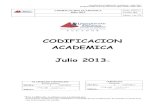 CONVENIO DE COOPERACION ACADEMICA Y TRANSFERENCIA … · Resoluciones Académicas que modifiquen el contenido de esta Codificación, de acuerdo a la fecha en la cual la Resolución