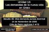 Unidad 13: Las demandas de la nueva vida en Cristoiglesiabiblicabautista.org/archivos/estudios/el... · ÆEl único que en 2,000 años vino con una predica diciendo que no hay pecado,