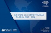 INFORME DE COMPETITIVIDAD GLOBAL 2016 - 2017acerca de los factores que inciden sobre la competitividad • Elaborado desde 1979 por el Foro Económico Mundial (Ginebra, Suiza) •