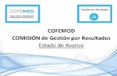COFEMOD COMISIÓN de Gestión por Resultados · 2017-05-23 · Secretaría de Planificación y Acción para el Desarrollo, la Subsecretaría de Hacienda y la Secretaría de la Gestión