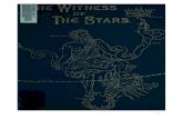 El testimonio de las Estrellas...2 El Testimonio de las Estrellas Ethelbert W. Bulliinger 1893 “Él cuenta el número de las estrellas; Él les da todos sus nombres”. (Salmo 147:4)
