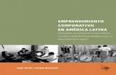 EMPRENDIMIENTO CORPORATIVO EN AMÉRICA …...El emprendimiento corporativo no sólo se limita a los emprendimientos internos o al capital de riesgo corporativo; también incluye la