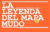 LA LEYENDA - Colegio de Geógrafos · LA LEYENDA DEL MAPA MUDO REVISTA DEL COLEGIO DE GEÓGRAFOS + NÚMERO 24 + ABRIL 2015 A LENDA DO MAPA MUDO LA LLEGENDA DEL MAPA MUT MAPA MUTUKO