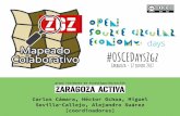 #OSCEDaysZgz · Carlos Cámara, Héctor Ochoa, Miguel Sevilla-Callejo, Alejandro Suárez [coordinadores] grupo residente de investigación/acción #OSCEDaysZgz Zaragoza - 12 junio