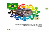 Liceo República de Brasil - Proyecto Educativo 2018liceorepublicadebrasil.cl/doc/pei_2018.pdf · 2019-04-15 · Identificación de la Unidad Educativo . 1.1.- Reseña Histórica