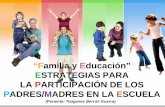 “Familia y Educación” ESTRATEGIAS PARA LA PARTICIPACIÓN DE ...lallanura.es/documental/EyF.pdf · asociaciones de padres y madres. La familia como un agente orientador. Organización