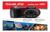 Tabla de contenidos - SeaLife Cameras · 2 I. Contenido del paquete Correa de muñeca (SL50102) Cámara subacuática Micro HD (16 GB SL500 o 32 GB WiFi SL501) Adaptador USB (SL50103)