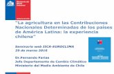 Presentación de PowerPoint1).pdf29 de marzo 2016 Dr.Fernando Farias Jefe Departamento de Cambio Climático ... un anteproyecto de INDC (diciembre 2014) Chile y su INDC • Realizamos