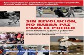 SIN REVOLUCIÓN, NO HABRÁ PAZ PARA EL PUEBLO · Recopilación de artículos del periódico Revolución Obrera - Mayo de 2013 La paz de los jefes de las FARC no es conse-cuencia del
