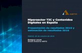 Hipersector TIC y Contenidos Digitales en Españaametic.es/sites/default/files/AMETIC DATOS... · (*) El segmento de Servicios audiovisuales (prestados por las operadoras) se contabiliza
