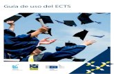 Guía de uso del ECTS · Bolonia. Ha sido remitida a asociaciones de partes interesadas, expertos de países del EEES y al grupo de seguimiento del proceso de Bolonia para su consulta.