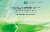 Diseño Curricular Jurisdiccional Ciclo Orientado de la Educación … · 2018-04-18 · Diseño Curricular Jurisdiccional Ciclo Orientado de la Educación Secundaria Bachiller en