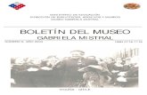 BOLETÍN DEL MUSEO · 2012-07-13 · Boletín del Museo Gabriela Mistral N°6 (2004) transcurre un intervalo de tres décadas –suficiente para enraizar sentimientos de afecto genuino