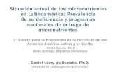 Situación actual de los micronutrientes en Latinoamérica ... · Situación actual de los micronutrientes en Latinoamérica: Prevalencia de su deficiencia y programas nacionales