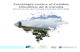 Estrategia contra el Cambio Climático de A Coruña · 2016-11-30 · Estrategia contra el Cambio Climático de A Coruña Plan de Acción de la Energía Sostenible 2014-2020