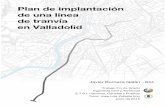 Plan de implantación de una línea de tranvía en Valladolidoa.upm.es/39548/1/TFG_Javier_Burrieza_Galan_1_memoria.pdf · Alcalde de Bogotá (1998-2000) Plan de implantación de una