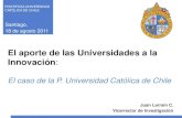 El aporte de las Universidades a la Innovaciónpoliticaspublicas.uc.cl/wp-content/uploads/2015/01/ppt... · 2015-09-24 · ¿Cómo pueden contribuir las universidades a la innovación?