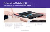 MorphoTablet 2 - IDEMIA · MorphoTablet™ 2 by IDEMIA funciona bajo el sistema operativo Android 5.0 lollipop y ofrece 2 opciones de software: 2. Un SDK de Android con APIs dedicadas