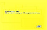 Código de Governança Corporativa - Amazon S3 · pios de boa técnica bancária e as boas práticas de governança corporativa. A cada um de seus membros cabe, ainda, cumprir e fazer