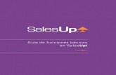 Guía de funciones básicas en SalesUp!newblog.salesup.com.mx/crm-online/SalesUp-Manual-FuncionesBasi… · Cliente: Las ventas son aquellas oportunidades que se han cerrado con el