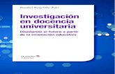 Investigación Diseñando el futuro - RUA, Repositorio Institucional de ...rua.ua.es/dspace/bitstream/10045/71160/1/Investigacion-en-docenci… · el interés por utilizar aplicaciones