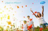 ¿Qué es Pfizer? · 2017-08-11 · El compromiso de la Unidad de Enfermedades Poco Frecuentes de Pfizer es contribuir a transformar las vidas de las personas que reciben un diagnóstico