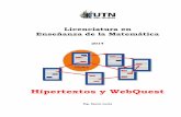 Hipertextos y WebQuest - cvrecursosdidacticos.com · Licenciatura en Enseñanza de la Matemática CURSO DE NIVELACION - 2014 Mg. Sacco Lucía Página 3 tiene variados aspectos interesantes,
