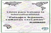 Libros para trabajar la interculturalidad: Alumnadocentroderechoshumanos.com/wp-content/uploads/2011/02/Libros-pa… · Respecto a su vegetación, predomina el bosque mediterráneo,