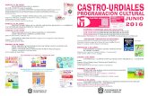 PROGRAMACIÓN junio 2016 - Castro Urdiales · SÁBADO, 18 DE JUNIO STORYTIME (CUENTACUENTOS EN INGLÉS) Organiza Kids&Us Castro Urdiales 18:00 H Centro Musical Ángel García Basoco