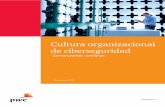 Cultura organizacional de ciberseguridad - PwC · 2019-02-07 · cultura organizacional de ciberseguridad: 1. Evaluación: pruebas de ingeniería social, entrevistas, encuestas; entre
