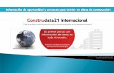 Construdata21 Internacional · Construdata21 es el primer portal que publica información, en castellano y en portugués, de obras públicas y privadas, en cualquier fase de ejecución