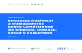 Encuesta Nacional a trabajadores sobre Condiciones de Empleo, … · 2019-12-16 · Mauricio Macri Presidente de la Nación Lic. Dante Sica Ministro de Producción y Trabajo Cdor.
