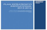 PLAN ESTRATEGICO INSTITUCIONAL 2013-2016 · 2014-03-26 · Talleres de Formulación del PEI: a. Primer Taller de Planeamiento “Plan Estratégico Institucional 2013-2016”, en el