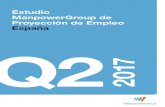 Estudio ManpowerGroup de Proyección de Empleo España Q2 2017 › data › files › Estudios › pdf › Estudio_Manp… · más sólido situando la Proyección de Empleo Neto en