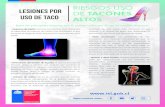 RIESGOS USO Lesiones por DE TACONES uso de taco ALTOS › wp-content › uploads › TAC-1.pdf · •Inflamación del tendón de Aquiles: el uso continuado de tacones obliga a adoptar