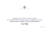 CANDIDATURA PARA LA RENOVACIÓN DE LA DISTINCIÓN DE … Candidatura 2014.pdf · sostenible en las empresas con su implicación, basada en el modelo Ecoprofit de la ciudad de Graz