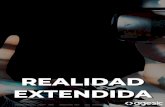 EXTENDIDA REALIDAD - Uruguay...percepción cuando lo virtual y lo real comienzan a mezclarse. La Realidad Extendida incluye formas representativas de realidad aumentada (AR), virtualidad