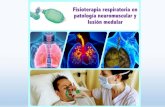 Descripción del curso - fisiocyl.com€¦ · Descripción del curso Uno de los principales factores de morbimortalidad de los pacientes neuromusculares es la insuficiencia respiratoria
