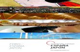 FORO ESPAÑA JAPÓN › img › documentos › DOSSIER FORO… · 2015-05-28 · HISTÓRICA Y SU RELACIÓN CON ESPAÑA Esta edición del Foro estuvo fuertemente marcada por la ciudad
