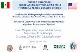Ismael Minjarez Sosa, Universidad de Sonora, Departamento ... › IBWC › 2019 › Slides › ... · Transfronterizos“. 19 de agosto de 2009 (CILA, 2009). Esfuerzos conjuntos realizados