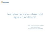 Los retos del ciclo urbano del agua en Andalucía · energía en las fases del ciclo urbano del agua •Adecuación de las calidades a los usos necesarios. •Fomentar el uso de sistemas