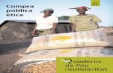 Portal de Economía Solidaria - núm Compra 41...criteris de comerç just i s'hi inclou una relació de productes i serveis de comerç just a disposició de les admi-nistracions públiques.