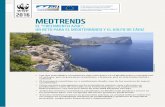 2016 MEDTRENDS...2016 Coordinado por WWF, el proyecto MedTrends evalúa el estado actual de los diez sectores económicos más importantes del Mediterráneo y el golfo de Cádiz: gas